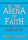 In the Arena of Faith