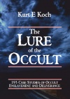 The Lure of the Occult, 193 Case Studies of Occult Enslavement and Deliverance