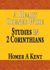 A Heart Opened Wide, Studies in 2 Corinthians - CCS