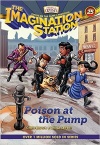 Poison at the Pump - Imagination Station Books