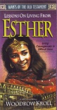 Giants of the Old Testament - Lessons on living from Esther: 30 Day Devotional