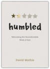 Humbled -  Welcoming the Uncomfortable Work of God