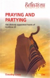 Praying and Partying, Divinely Appointed Feasts of Leviticus 23
