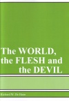 The World, the Flesh and the Devil -  Includes Study Questions (pack of 5) VPK
