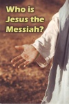 Tract - Who is Jesus the Messiah ?  (pack of 25)(