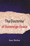The Doctrine of Sovereign Grace