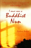 I Once was a Buddhist Nun 