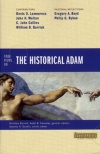 Four Views on the Historical Adam - Counterpoint Series