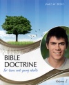 Bible Doctrine For Teens and Young Adults - Vol 2