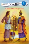 Elijah and King Ahab,  I Can Read! Series