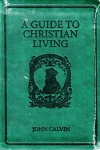 A Guide to Christian Living - Gift Edition
