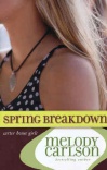 Spring Breakdown, Carter House Girls **