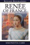 Renee of France - Bitesize Biographies  