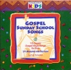 CD - Gospel Sunday School Songs