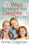 10 Ways to Prepare Your Daughter for Life