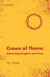 Crown of Thorns, Connecting Kingdom and Cross