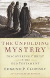 Unfolding Mystery - Discovering Christ on Old Testament