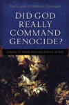 Did God Really Command Genocide?