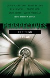 Perspectives on Tithing - 4 Views	