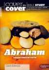 Cover to Cover Bible Study - Abraham - Adventures of Faith