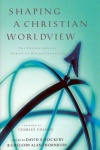 Shaping a Christian WorldView