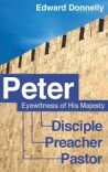 Peter: An Eye Witness of His Majesty