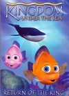 DVD - Kingdom Under the Sea - Return of the King
