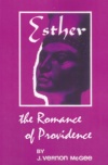 Esther, The Romance of Providence - CCS