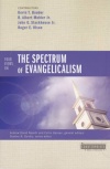 Four Views on the Spectrum of Evangelicalism - Counterpoint Series