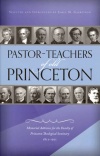 Pastor Teachers of Old Princeton