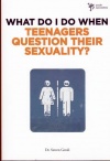 What do I do when Teenagers Question their Sexuality