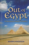 Out of Egypt - Devotional Study of Exodus