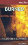 Burned - Boarding School Mysteries