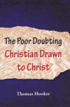 The Poor Doubting Christian Drawn to Christ