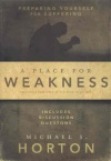 A Place for Weakness **