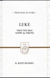 Luke - That You May Know the Truth - PTW