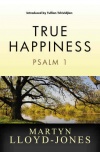 True Happiness - Psalm 1 