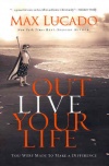 Out Live Your Life (paperback)