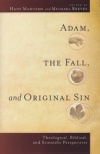 Adam, The Fall, and Original Sin