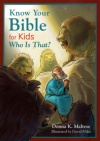 Who Is That? Know Your Bible for Kids Series 