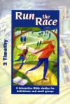Matthias Media Study Guide - Run the Race: 2 Timothy