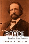 James Petigru Boyce: A Southern Baptist Statesman