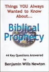 Biblical Prophecy: 44 Key Questions Answered (Topical Booklet) CBS