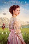 Where Courage Calls, Return to the Canadian West Series 