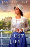 Where Trust Lies, Return to the Canadian West Series