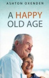 A Happy Old Age