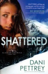 Shattered, Alaskan Courage Series **