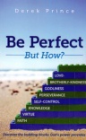 Be Perfect: But How?