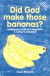 Did God make those bananas? - Leading Your Child to a Living Faith