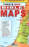Then and Now Bible Maps - Rose Pamphlet